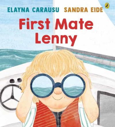 Cover for Elayna Carausu · First Mate Lenny (Hardcover Book) (2023)