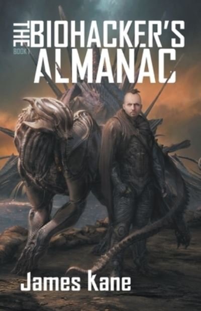 Cover for James Kane · The Biohacker's Almanac (Paperback Book) (2019)