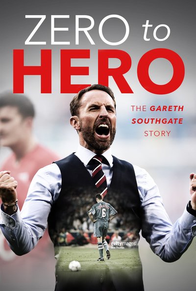Cover for Rob Mason · Gareth Southgate: From Zero to Hero (Paperback Book) (2018)