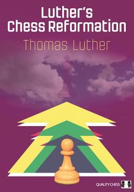 Cover for Thomas Luther · Luther's Chess Reformation (Paperback Book) (2016)