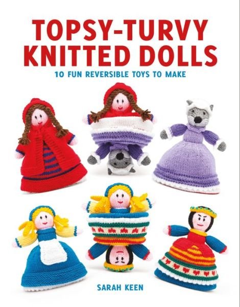 Cover for S Keen · Topsy–Turvy Knitted Dolls (Paperback Book) (2016)