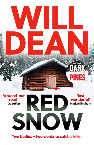 Cover for Will Dean · Red Snow: Winner of Best Independent Voice at the Amazon Publishing Readers' Awards, 2019 - The Tuva Moodyson Mysteries (Paperback Book) (2019)