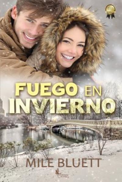 Cover for Mile Bluett · Fuego en invierno (Paperback Book) (2018)