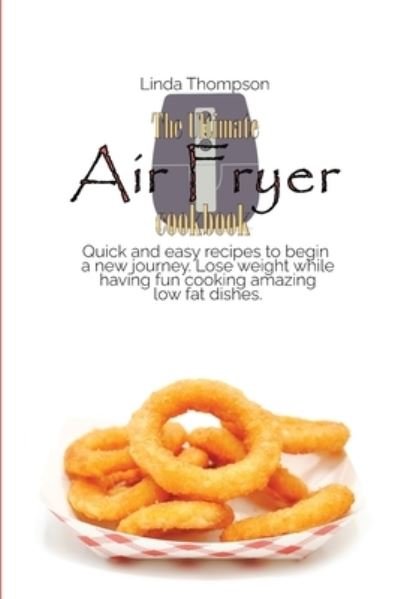 Cover for Linda Thompson · The Ultimate Air Fryer cookbook (Pocketbok) (2021)