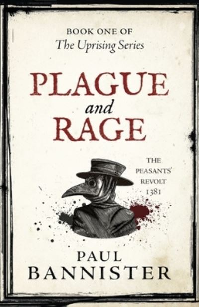 Plague and Rage - Paul Bannister - Books - Lume Books - 9781839015175 - February 16, 2023