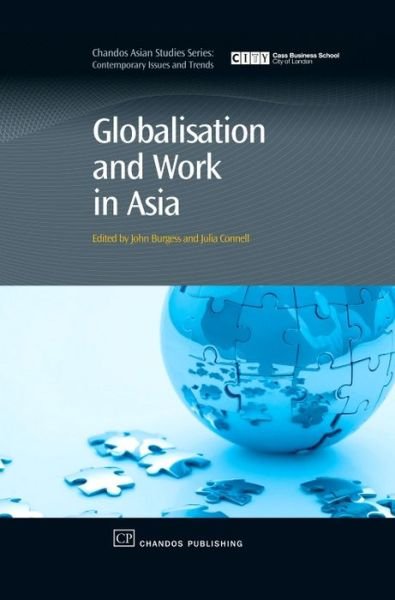 Cover for John Burgess · Globalisation and Work in Asia - Chandos Asian Studies Series (Gebundenes Buch) (2007)