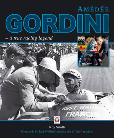 Cover for Roy P Smith · AmeDeE Gordini: ... a True Racing Legend (Hardcover bog) (2013)