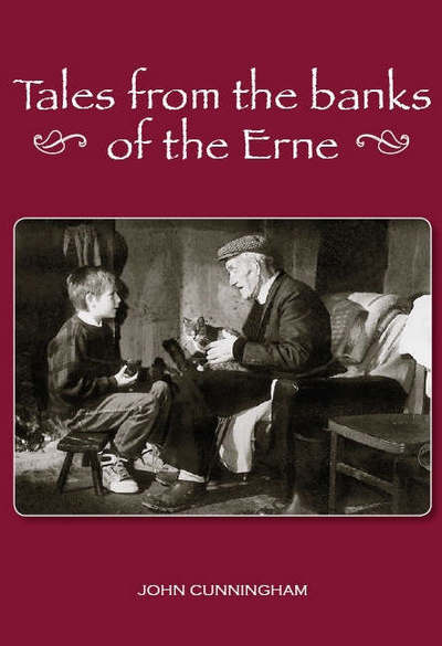 Cover for John Cunningham · Tales From the Banks of the Erne (Paperback Book) [UK edition] (2005)