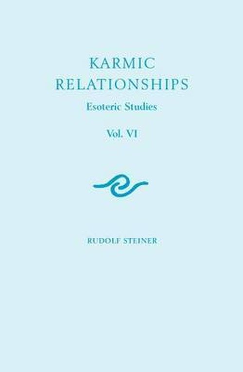 Cover for Rudolf Steiner · Karmic Relationships: Esoteric Studies (Paperback Book) (2009)