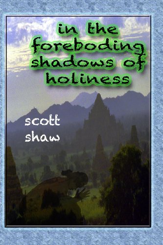 Cover for Scott Shaw · In the Foreboding Shadows of Holiness (Paperback Bog) (1988)
