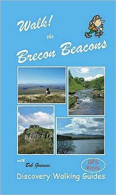 Cover for Bob Greaves · Walk! the Brecon Beacons - Walk! (Paperback Book) (2006)