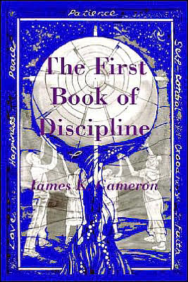 Cover for James K Cameron · The First Book of Discipline (Paperback Book) (2004)