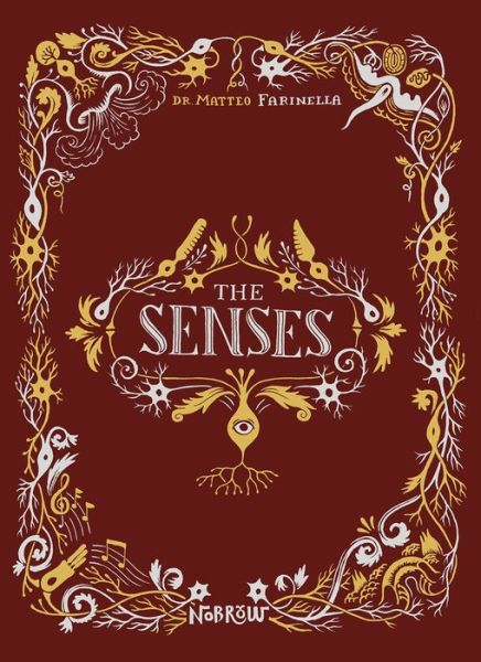 Cover for Matteo Farinella · The Senses - Neurocomics (Hardcover Book) (2017)