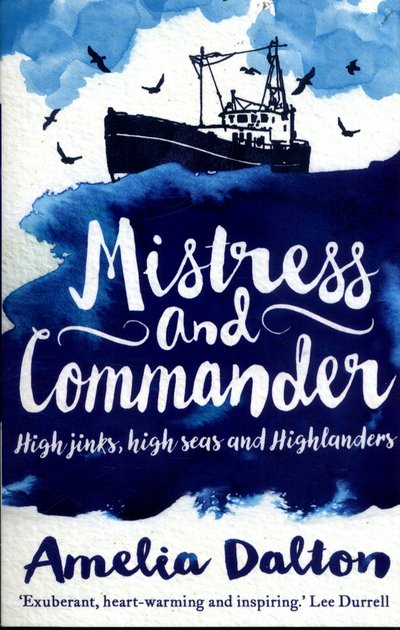 Cover for Amelia Dalton · Mistress and Commander: High jinks, high seas and Highlanders (Pocketbok) (2017)