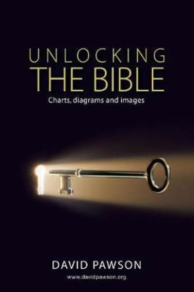 Cover for David Pawson · UNLOCKING THE BIBLE Charts, diagrams and images (Paperback Book) (2017)