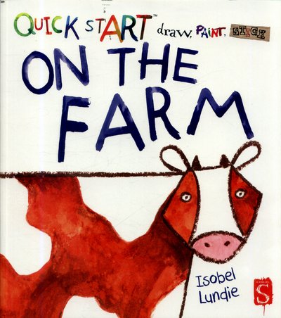 Cover for Isobel Lundie · Quick Start: Farm Animals - Quick Start (Paperback Book) [Illustrated edition] (2017)