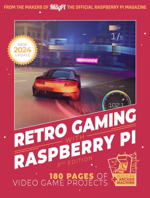 Retro Gaming With Raspberry Pi: 180 pages of video game projects - The Makers of the Magpi Magazine - Livros - Raspberry Pi Press - 9781916868175 - 20 de fevereiro de 2024