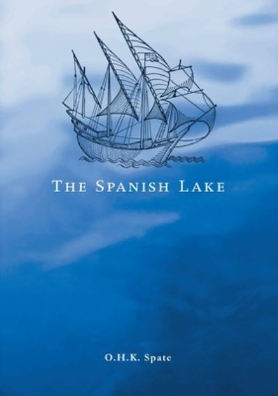 Cover for O.H.K. Spate · The Spanish Lake (Paperback Book) (2004)