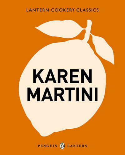 Cover for Karen Martini · Karen Martini Cookery Classics (Book) (2013)