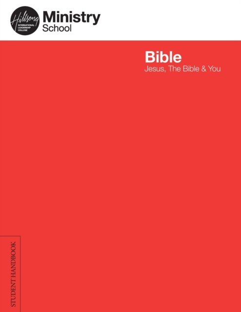 Cover for Hillsong International Leadership College · Bible - Jesus, the Bible and You (Paperback Book) (2020)
