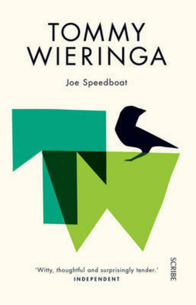 Joe Speedboat - Tommy Wieringa - Books - Scribe Publications - 9781925228175 - January 14, 2016