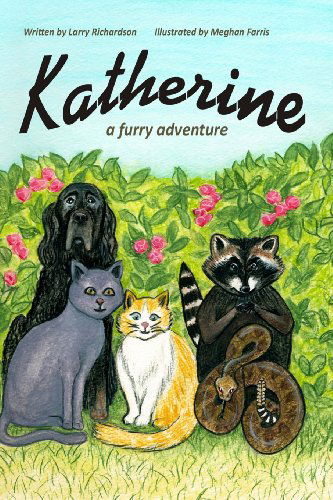 Cover for Larry Richardson · Katherine: a Furry Adventure (Paperback Book) (2012)