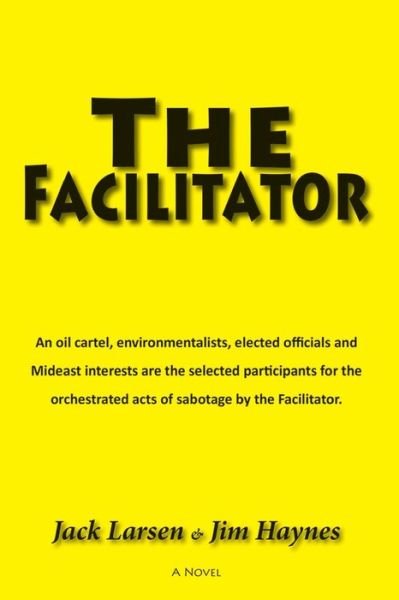 Cover for Jack Larsen · The Facilitator (Paperback Book) (2018)
