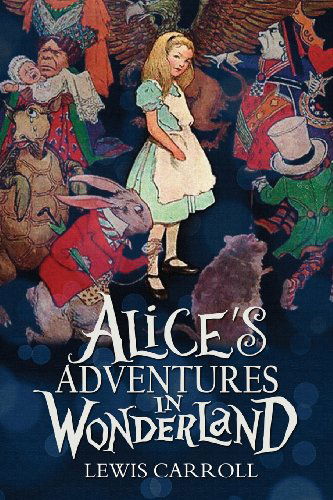 Cover for Lewis Carroll · Alice's Adventures in Wonderland (Paperback Book) (2013)