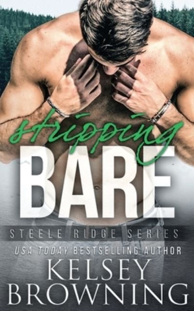 Cover for Kelsey Browning · Stripping Bare (Paperback Bog) (2017)