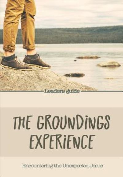 The Groundings Experience - Leaders Guide - Candie Blankman - Książki - Bold Vision Books - 9781946708175 - 31 maja 2018