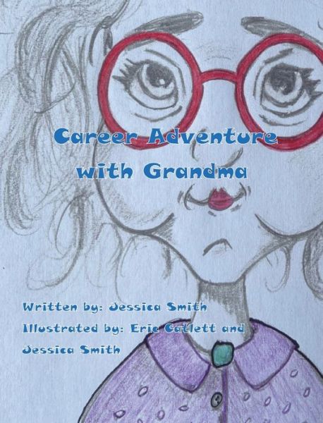 Cover for Lynn weingarten · Career Adventures with Grandma (Book) (2022)