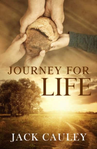Cover for Cauley, Jack (Jack Cauley) · Journey for Life (Paperback Book) (2023)