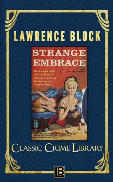 Cover for Lawrence Block · Strange Embrace (Paperback Book) (2019)