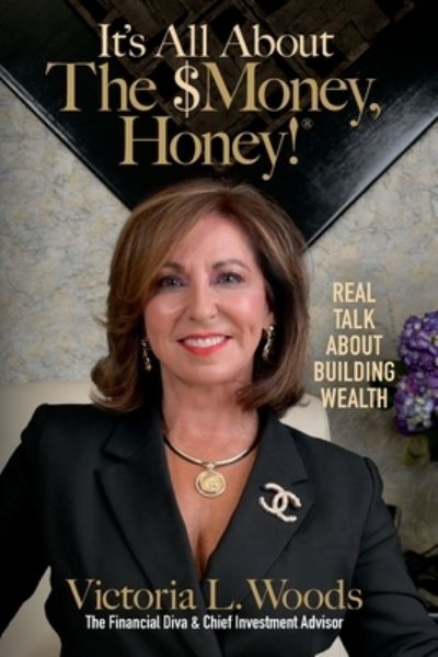 Cover for Victoria Woods · It's All about the Money, Honey (Book) (2022)