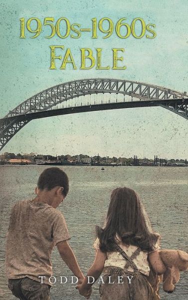 1950s-1960s Fable - Todd Daley - Books - Litprime Solutions - 9781955944175 - September 17, 2021