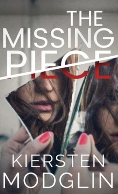 Cover for Kiersten Modglin · Missing Piece (Bog) (2016)