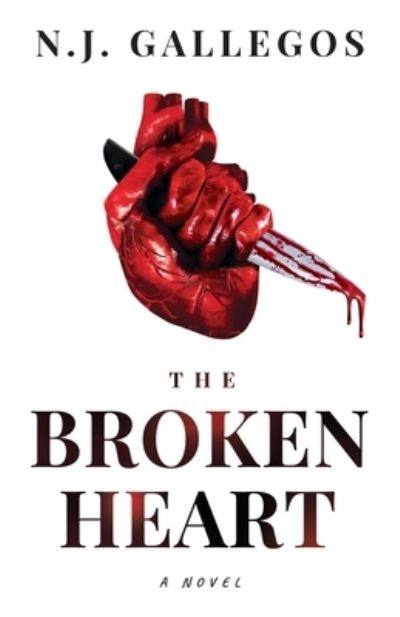 Cover for N. J. Gallegos · Broken Heart (Book) (2023)