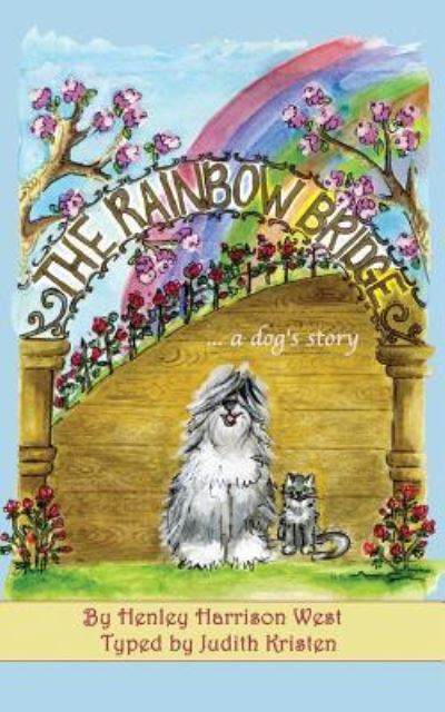 Cover for Judith Kristen · The Rainbow Bridge...a dog's story (Paperback Bog) (2010)