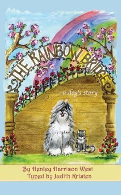 Cover for Judith Kristen · The Rainbow Bridge...a dog's story (Paperback Book) (2010)