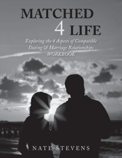 Cover for Nate Stevens · Matched 4 Life (Workbook) (Paperback Book) (2016)