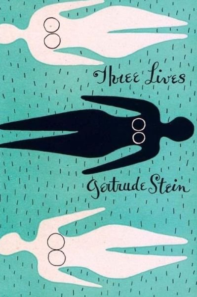 Cover for Gertrude Stein · Three Lives (Pocketbok) (2017)