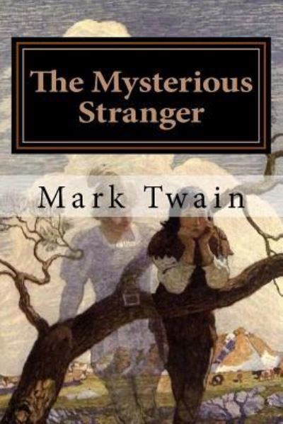 The Mysterious Stranger - Mark Twain - Boeken - Createspace Independent Publishing Platf - 9781977555175 - 23 september 2017