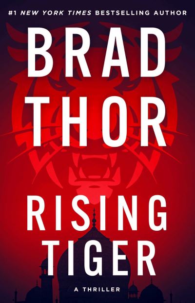 Cover for Brad Thor · Rising Tiger: A Thriller - The Scot Harvath Series (Pocketbok) (2024)