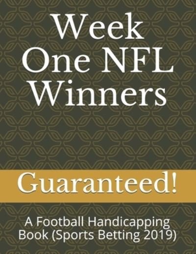 Cover for Guaranteed! · Week One NFL Winners (Paperback Book) (2018)