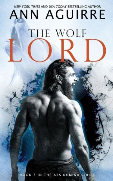 Cover for Ann Aguirre · The Wolf Lord (Taschenbuch) (2018)