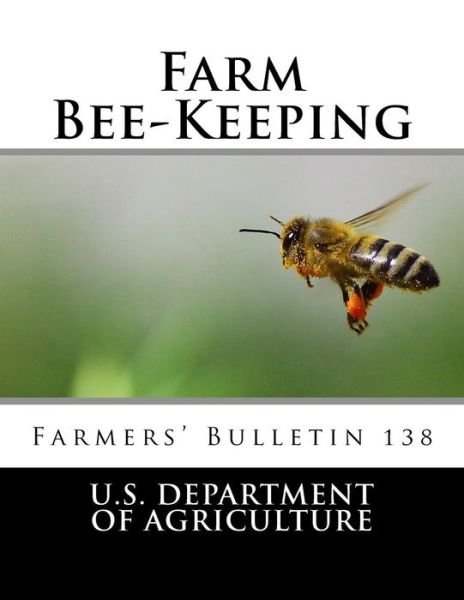 Cover for U S Department of Agriculture · Farm Bee-Keeping (Paperback Bog) (2018)