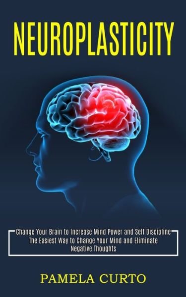Cover for Pamela Curto · Neuroplasticity (Paperback Book) (2021)