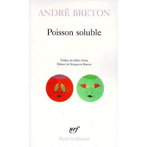 Poisson Soluble (Poesie / Gallimard) (French Edition) - Andre Breton - Książki - Gallimard Education - 9782070329175 - 1 maja 1996