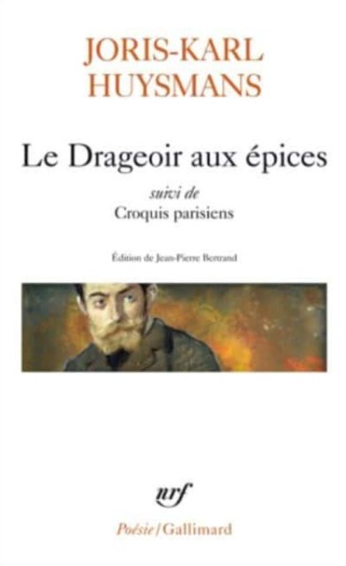 Cover for Joris-Karl Huysmans · Le drageoir aux  epices (Pocketbok) (2019)