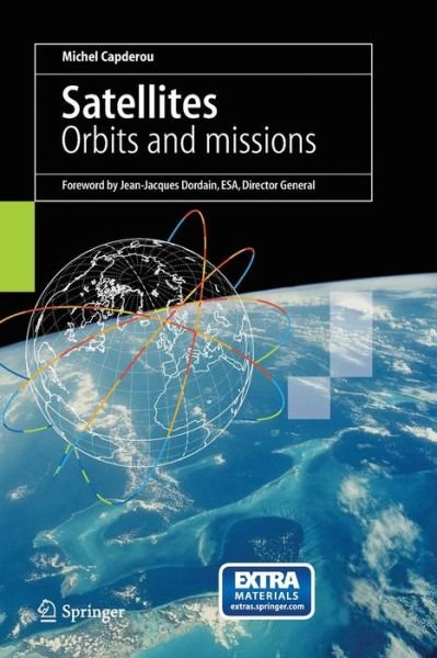 Cover for Michel Capderou · Satellites: Orbits and Missions (Paperback Book) [2005 edition] (2005)